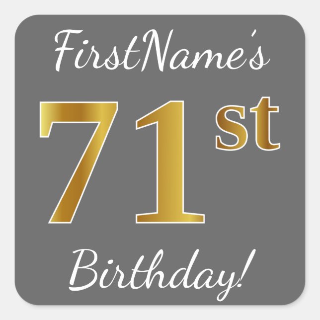 Grey, Faux Gold 71st Birthday + Custom Name Square Sticker (Front)