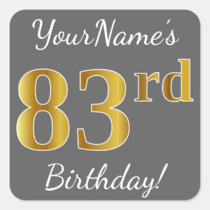 Grey, Faux Gold 83rd Birthday + Custom Name Square Sticker