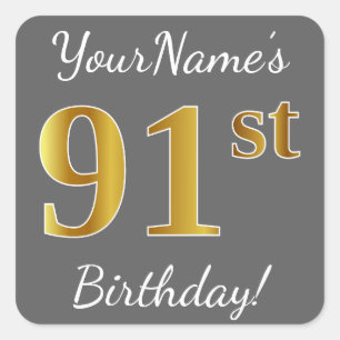 Grey, Faux Gold 91st Birthday + Custom Name Square Sticker
