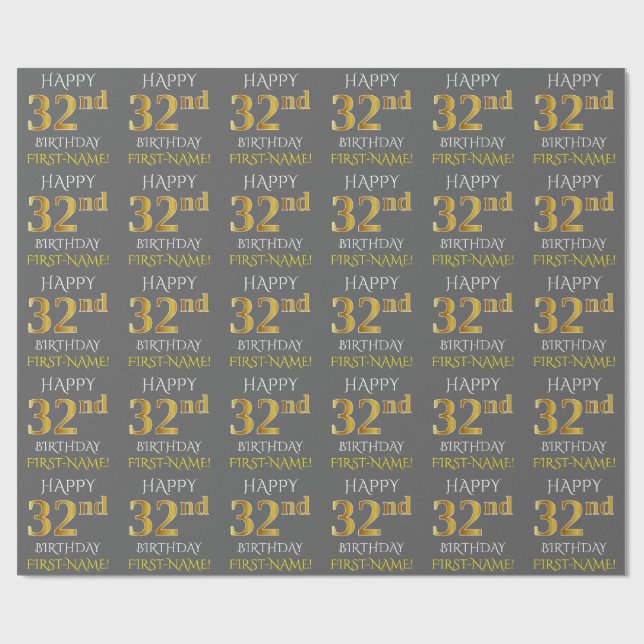 Grey, Faux Gold "HAPPY 32nd BIRTHDAY" Wrapping Paper (Flat)