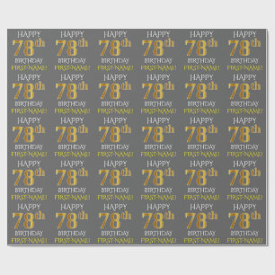 Grey, Faux Gold "HAPPY 78th BIRTHDAY" Wrapping Paper