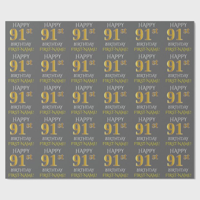 Grey, Faux Gold "HAPPY 91st BIRTHDAY" Wrapping Paper (Flat)