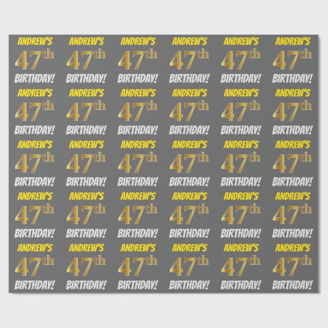 Grey, Faux/Imitation Gold, "47th BIRTHDAY" Wrapping Paper (Flat)