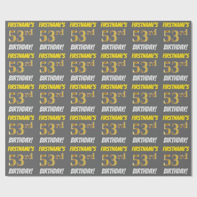 Grey, Faux/Imitation Gold, "53rd BIRTHDAY" Wrapping Paper (Flat)