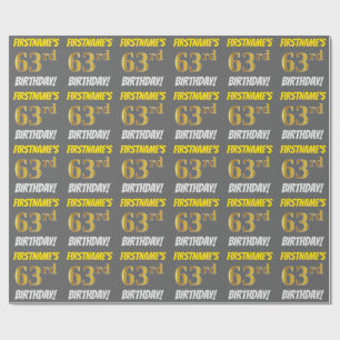 Grey, Faux/Imitation Gold, "63rd BIRTHDAY" Wrapping Paper