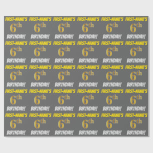 Grey, Faux/Imitation Gold, "6th BIRTHDAY" Wrapping Paper