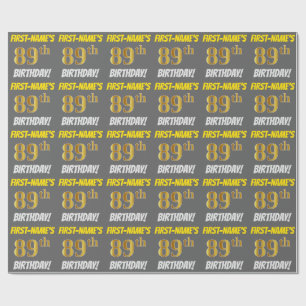 Grey, Faux/Imitation Gold, "89th BIRTHDAY" Wrapping Paper