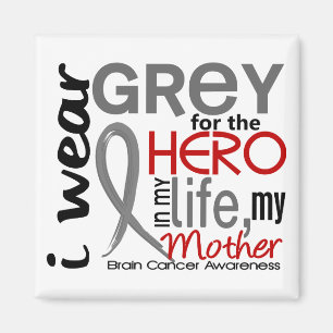Grey For My Hero 2 Mother Brain Cancer Magnet