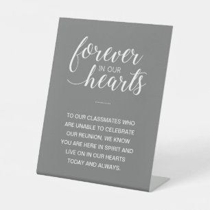 Grey Forever In Our Hearts Memorial Class Reunion Pedestal Sign