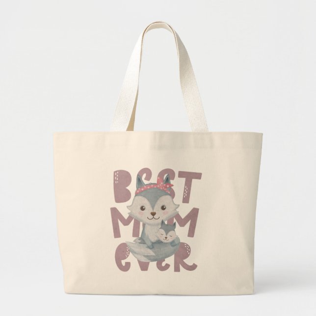 Grey Fox Mum and Cub - Best Mum Ever Large Tote Bag (Front)