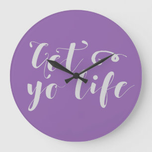 Grey Get Your Life Typography Large Clock
