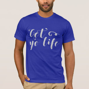 Grey Get Your Life Typography T-Shirt