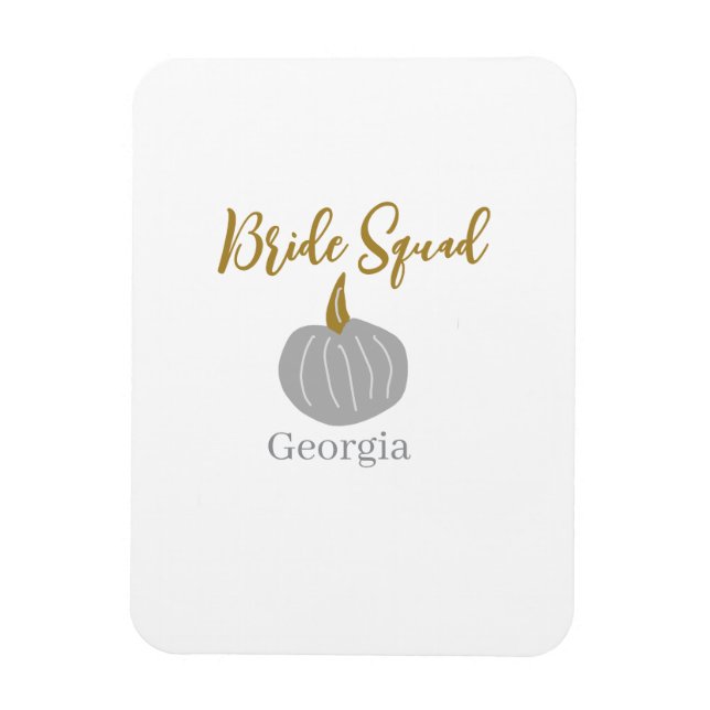 Grey golden pumpkin fall bride squad modern  magnet (Vertical)