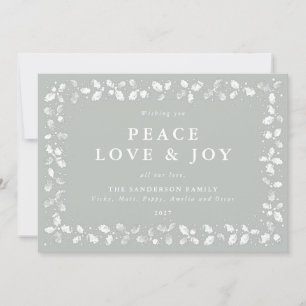 Grey-Green Holly Peace Love + Joy Holiday Card