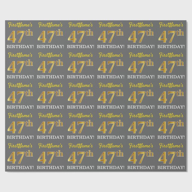 Grey, Imitation Gold Look "47th BIRTHDAY" Wrapping Paper (Flat)