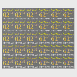 Grey, Imitation Gold Look "62nd BIRTHDAY" Wrapping Paper