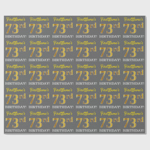 Grey, Imitation Gold Look "73rd BIRTHDAY" Wrapping Paper