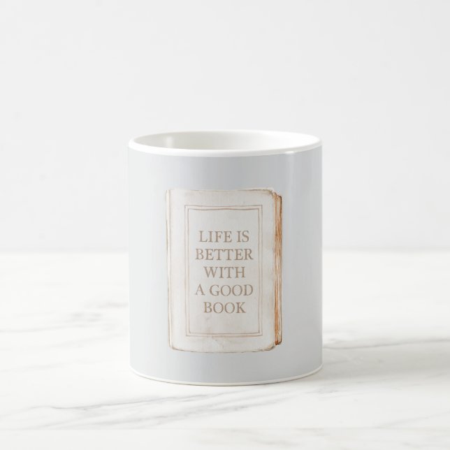 Grey Life is Better With A Good Book Coffee Mug (Center)