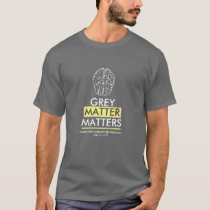 Grey Matter Matters T-Shirt