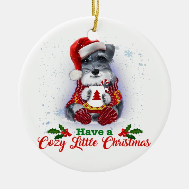 Grey Miniature Schnauzer Have A Cosy Christmas Ceramic Tree Decoration (Front)