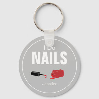 Grey Modern I Do Nails(Nail Technician) Key Ring