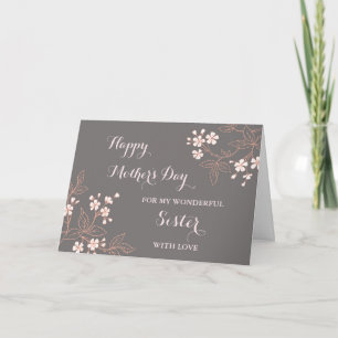 Grey Pink Flowers Sister Happy Mother's Day Card