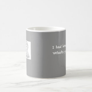 grey ribbon, I had brain surgery.What's your ex... Coffee Mug