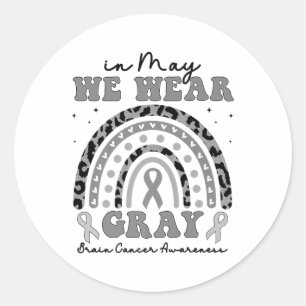 Grey Ribbon May Brain Cancer Awareness For Men Wom Classic Round Sticker