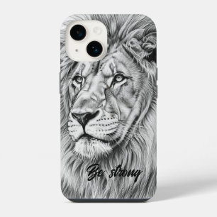 Grey Sketch Fierce Lion Be Strong Phone Case