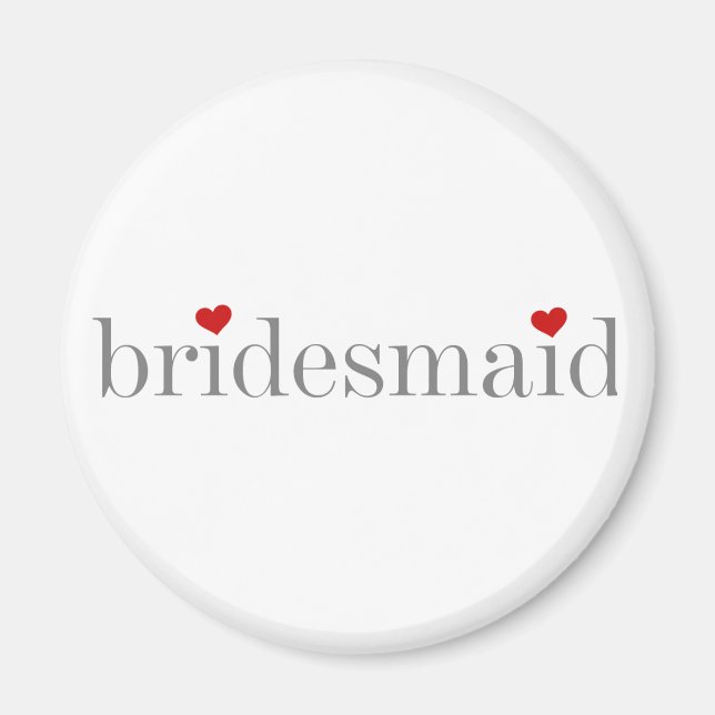 Grey Text Bridesmaid Magnet (Front)