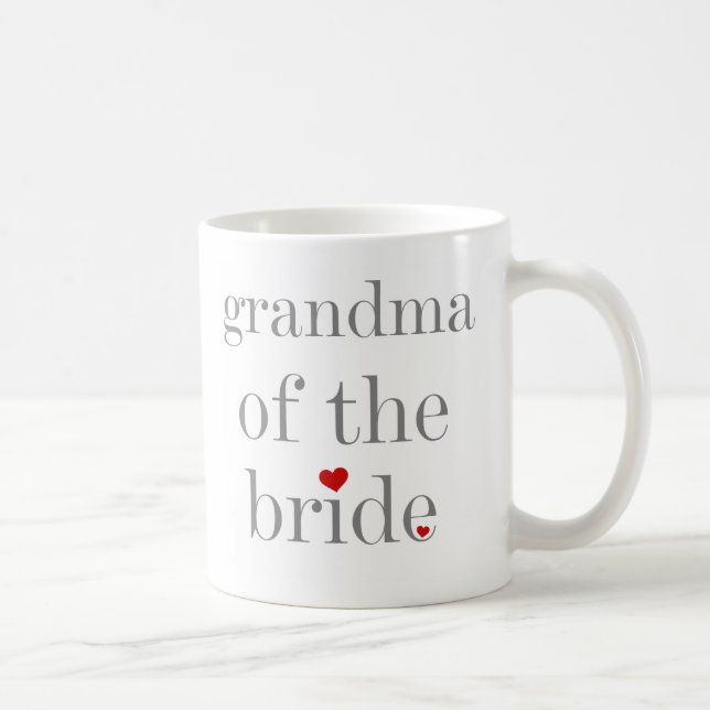 Grey Text Grandma of Bride Coffee Mug (Right)