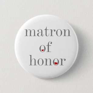 Grey Text Matron of Honour 6 Cm Round Badge