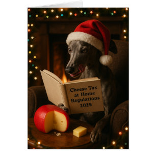 Grey Whippet 'Cheese Tax' Christmas greetings card