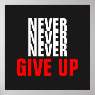 Grey White Red Never Give Up Success Print