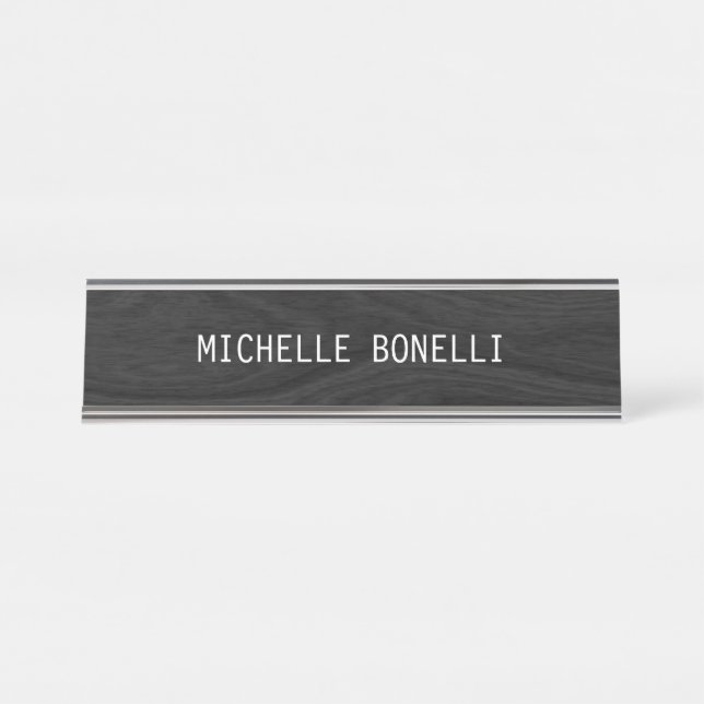 Grey Wood Design Background Plain Legible Modern Desk Name Plate (Front)