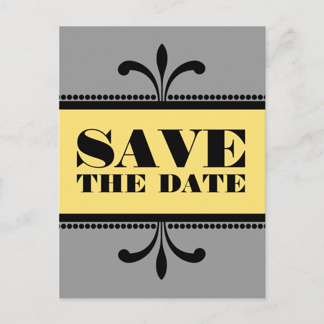 Grey/Yellow Fancy Art Deco Save the Date Postcard (Front)