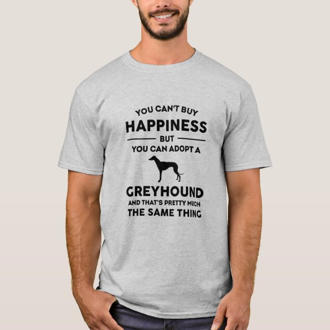 Greyhound adoption happiness T-Shirt (Front)