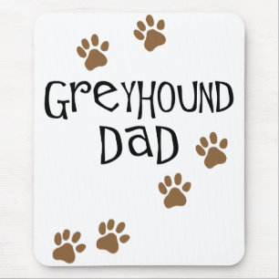 Greyhound Dad Mouse Pad
