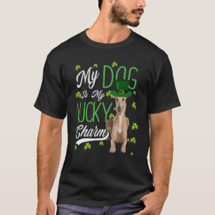 Greyhound Dog My Dog Is My Lucky Charm T-Shirt