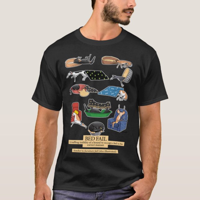 Greyhound Glossary Bed Fail A Redbubble eclusive d T-Shirt (Front)