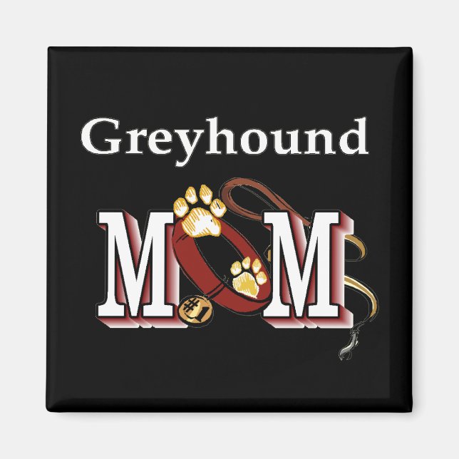 Greyhound MOM Gifts Magnet (Front)