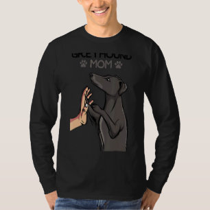 Greyhound Mum Dog Owner Women T-Shirt