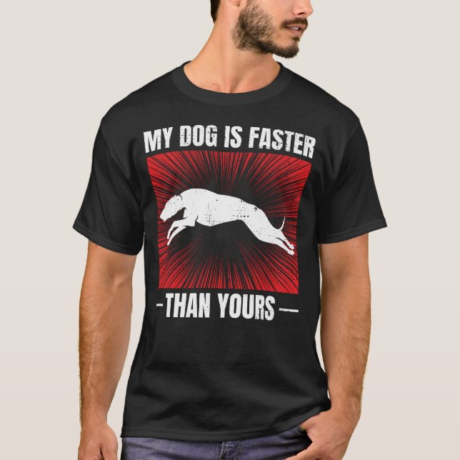 Greyhound Racing Dog Pet Race Animal Racer T-Shirt (Front)