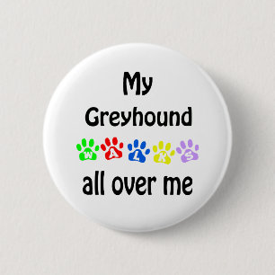 Greyhound Walks Design 6 Cm Round Badge