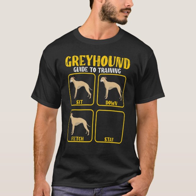greyhound whippet dog training guide for greyhound T-Shirt (Front)