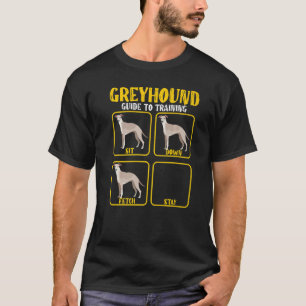 greyhound whippet dog training guide for greyhound T-Shirt