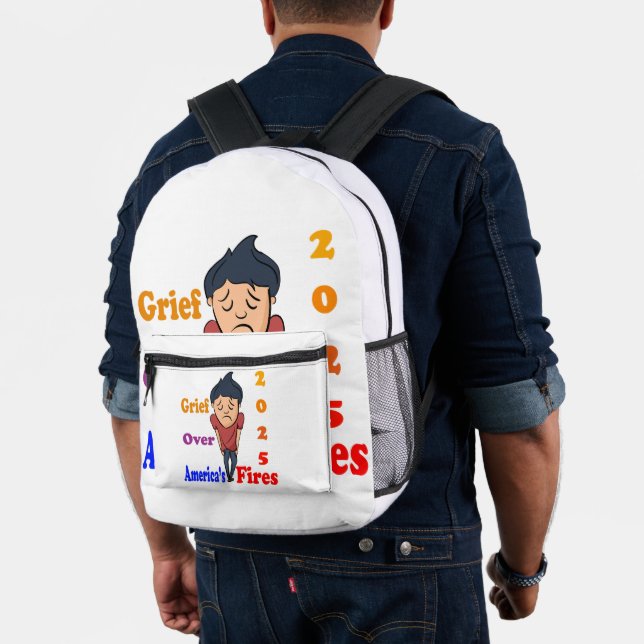 Grief Over America’s Fires 2025 Printed Backpack (Insitu (Model))