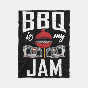 Grill Barbecue Grilling Bbq Is My Jam  Fleece Blanket