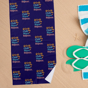 Grill chill wave repeat summer beach quote blue beach towel