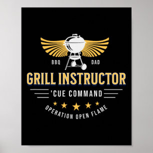 Grill Instructor Bbq Dad – cue Command Op Open Fla Poster